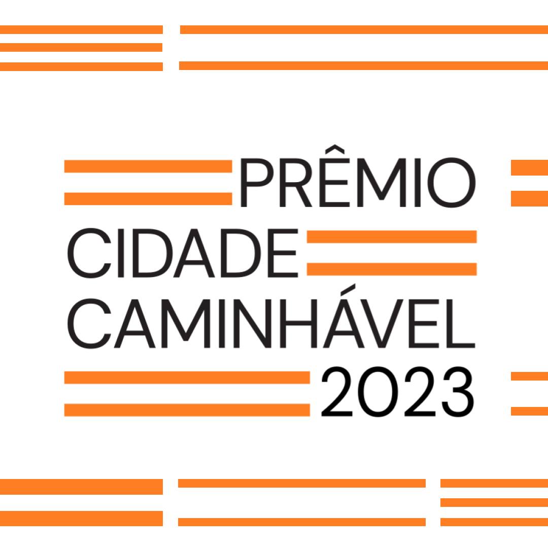 Banner da premiação Cidade Caminhável 2023